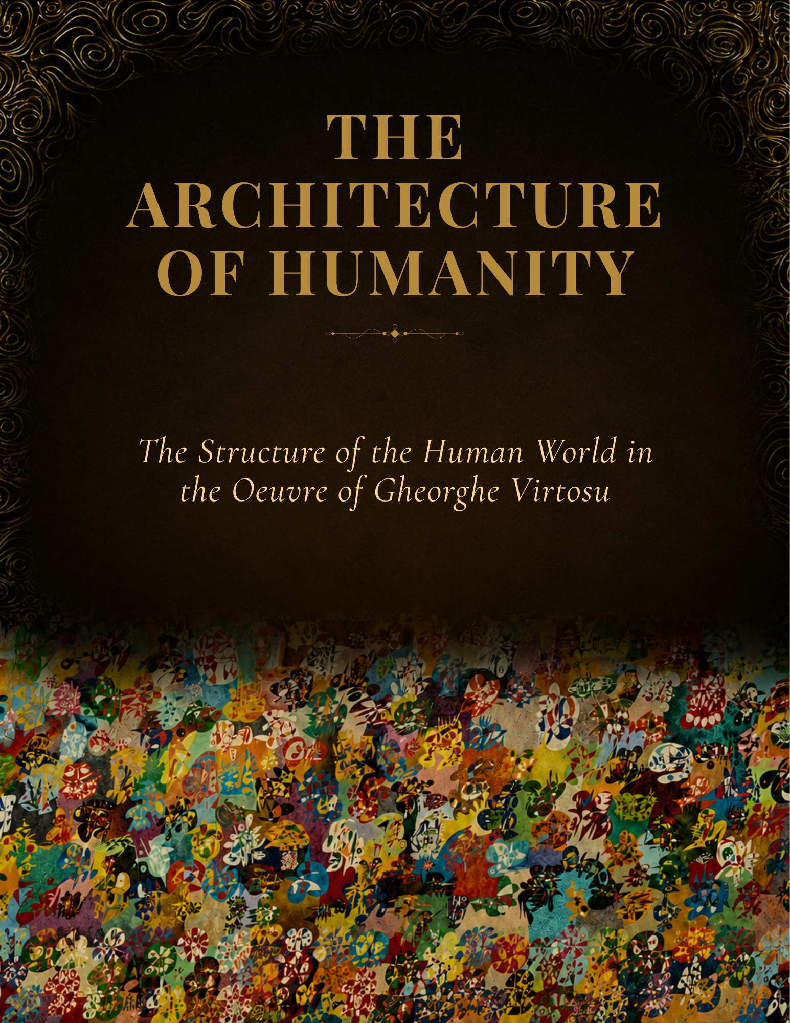 新出版物：《人类的建筑》探讨 Gheorghe Virtosu 作品中的人类世界